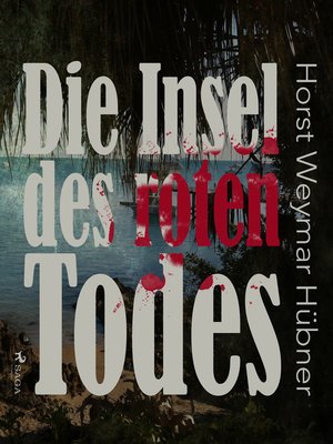 cover image of Die Insel des roten Todes (Ungekürzt)